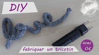 DIY  Fabriquez votre tricotin pour 0€  Recyclage [upl. by Emanuela793]