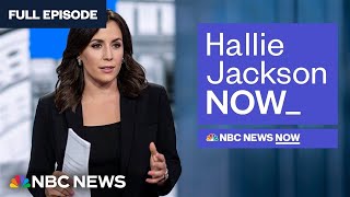 Hallie Jackson NOW  Jan 9  NBC News NOW [upl. by Ligriv]