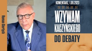 Roman Giertych komentarz Wzywam Kaczyńskiego do debaty 1092023 [upl. by Letsyrhc]