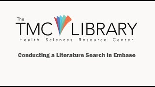 Searching the Literature in Embase [upl. by Ecilahs]