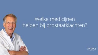 Welke medicijnen helpen bij prostaatklachten Arts legt uit [upl. by Esemaj485]