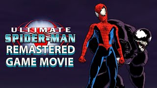 Ultimate SpiderMan quotRemasteredquot  Full PC Playthrough Game Movie [upl. by Shelia]