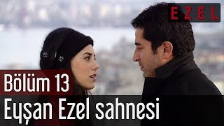 Ezel 13Bölüm Eyşan Ezel Sahnesi [upl. by Slotnick]