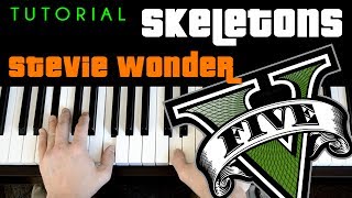 Stevie Wonder  Skeletons piano tutorial GTA 5 [upl. by Ronile]