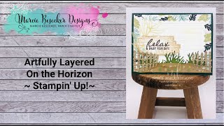 Artfully Layered On the Horizon Stampin Up [upl. by Donaghue]