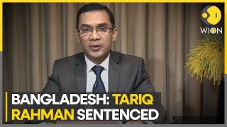 Bangladesh Opposition Chief Tariq Rahman sentenced to 9 years in jail  WION Newspoint [upl. by Akinhoj]