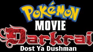 Pokemon Movie Darkrai Dost Ya Dushman Full Hindi Promo [upl. by Mccourt724]