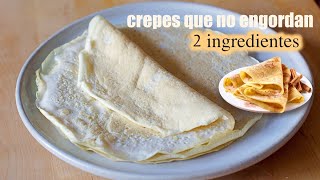 Las Crêpes caseras más rápidas y fáciles SÓLO CON 2 INGREDIENTES sin gluten y sin azúcar [upl. by Collier]