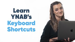 Speed Up Your YNAB Game Learn YNABs Keyboard Shortcuts [upl. by Neelhtak]