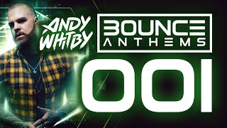 BOUNCE ANTHEMS 1 mixed by ANDY WHITBY [upl. by Zora]