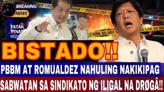 P B B M AT ROMUALDEZ NAHULING NAKIKIPAG SABWATAN SA SIN DI KA TO NG ILIGAL NA DRØGÂ [upl. by Sheff]