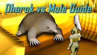 Giant Mole Dharok Guide OSRS 100 KC Deep [upl. by Nahtad]