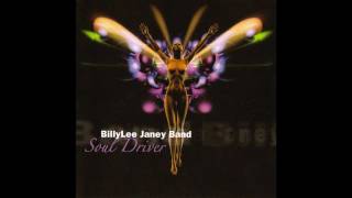 BillyLee Janey Band  Burnin You Outta My Soul [upl. by Studdard]