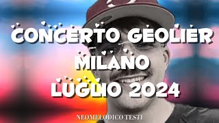 Concerto Geolier Milano  06 Luglio 2024  Live [upl. by Nimajneb]