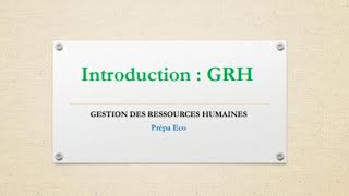 Gestion des Ressources Humaines Historique et évolution  part 1 [upl. by Aholla]