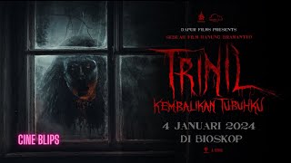 The Trinil Official Trailer 2024 KEMBALIKAN TUBUHKU 👀😱 [upl. by Crichton212]