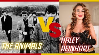 The Animals VS Haley Reinhart House of the Rising Sun [upl. by Lyontine]