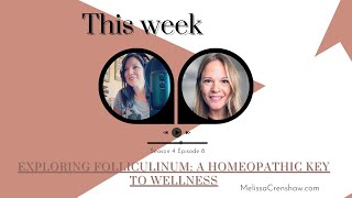 Exploring Folliculinum A Homeopathic Key to Wellness [upl. by Dnivra145]