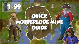 Quick Motherlode Mine Guide  199 Mining  Old School Runescape [upl. by Niliac]