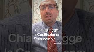 Chiarelli legge la Costituzione articolo 97 [upl. by Giustino380]