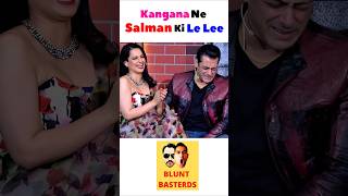 Salman ne Kangana ki Le Lee 🤣 salmankhan kanganaranaut biggboss funnyshorts bluntbasterds [upl. by Alboran]