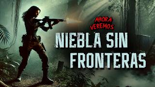 Niebla sin Fronteras El Misterio que Te Dejará Sin Aliento 😰 RESUMEN COMPLETO [upl. by Keviv921]