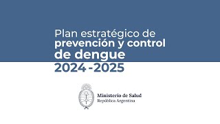 Plan estratégico de prevención y control de Dengue 2024 2025 [upl. by Crompton]