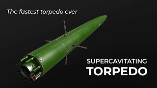 THE FASTEST TORPEDO EVER SUPERCAVITATING TORPEDO [upl. by Neellek]