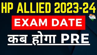 HP Allied 2024 Exam date  कब होगा Prelims hpallied [upl. by Bowyer]