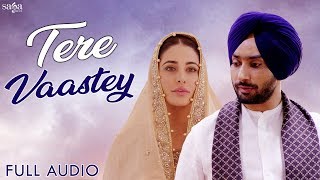 Tere Vaastey Ve Sajna by Satinder Sartaaj ft Nargis Fakhri  Best Punjabi Love Songs [upl. by Blondie766]