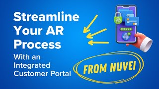 Streamline Your AR Process with an Integrated Customer Portal [upl. by Ynnaf]