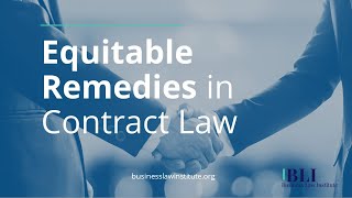 Contract Law Remedies for Breach Equitable Remedies [upl. by Allevon]