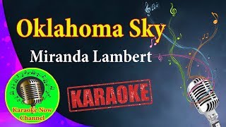 Karaoke Oklahoma Sky Miranda Lambert Karaoke Now [upl. by Bonina]