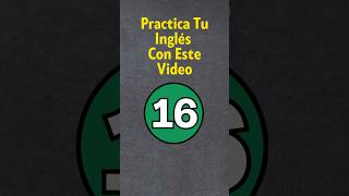 Practica Tu Inglés 16 [upl. by Thaxter914]