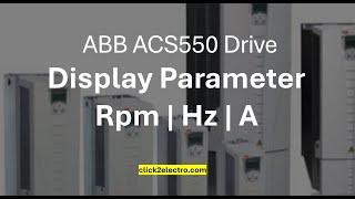 ABB ACS550 drive display parameter  Hz  rpm  A [upl. by Files586]