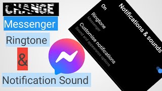 Messenger Ringtone Change [upl. by Aianat]