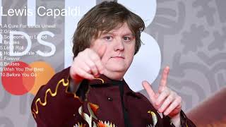 Lewis Capaldi  ➤ Legendary Music 2024 Ultimate Compilation  Top 10 All Time Hits Playlist [upl. by Nylad]