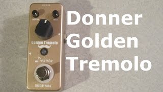 Donner Golden Tremolo [upl. by Coppins]