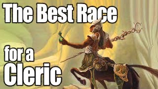 DampD Cleric 5e Best Race in 5th Edition Dungeons and Dragons [upl. by Ykcaj]