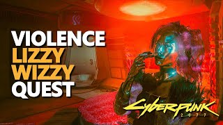 Violence Cyberpunk 2077 Lizzy Wizzy Grimes Quest [upl. by Auoy183]