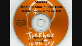 Slacker  Memory Man [upl. by Arnoldo]