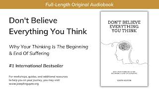 Dont Believe Everything You Think FullLength Audiobook From The Author [upl. by Rodama245]