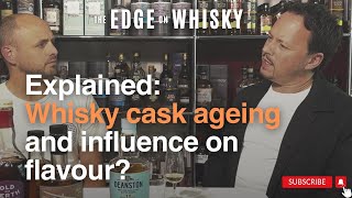 Explained Whisky cask ageing how it works and influence on flavour [upl. by Lot238]