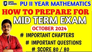 How to Prepare for Midterm Exam 2024  2nd P U maths Mid Term Exam PATTERN [upl. by Odnuges]