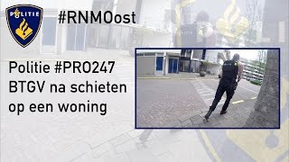 Politie PRO247 BTGV na schieten op woning [upl. by Annaicul803]