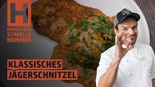 Schnelles Jägerschnitzel Rezept von Steffen Henssler [upl. by Remoh590]