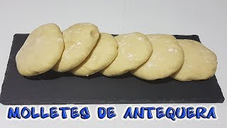 COMO HACER MOLLETES DE ANTEQUERA [upl. by Konikow265]