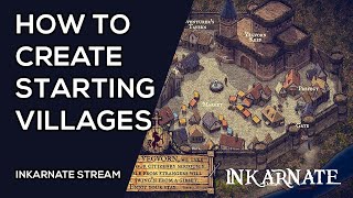 How to Create Starting Villages  Inkarnate Stream [upl. by Siocnarf]