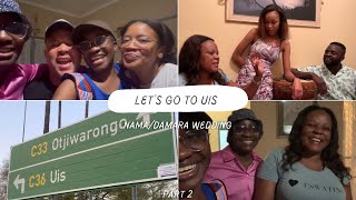 Let’s go to Uis NamaDamara wedding Namibian Culture Namibian tradition Part 2 namibianyoutuber [upl. by Willock]