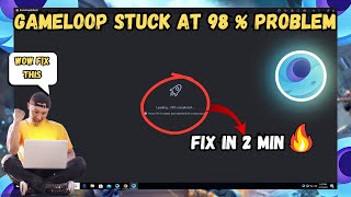 Gameloop Stuck At 90 Loading How To Fix 98 Loading Problem On Gameloop Emulator  Hindi  ZIMOTDM [upl. by Fesuoy857]